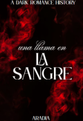 Portada del libro "Una Llama En La Sangre"