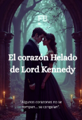 Portada del libro "El corazón helado de Lord Kennedy"