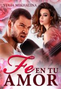 Portada del libro "Fe en tu amor"