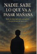 Portada del libro "Nadie sabe lo que va a pasar mañana "