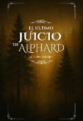 Portada del libro "El último Juicio de Alphard: La Estrella Errante"