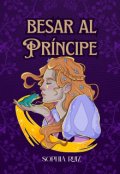 Portada del libro "Besar al príncipe "