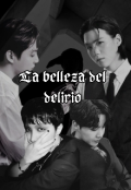 Portada del libro "La belleza del delirio"