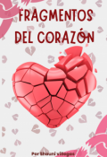 Portada del libro "Fragmentos del Corazón"