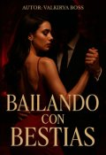 Portada del libro "Bailando con bestias"