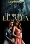 Portada del libro "Embarazada Del Alfa"