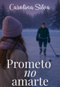Portada del libro "Prometo no amarte"