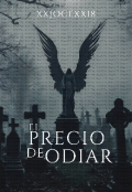 Portada del libro "El Precio De Odiar"