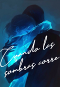 Portada del libro "Cuando las sombras corren"