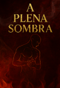 Portada del libro "A Plena Sombra"