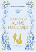 Portada del libro "Una Luz para Almas Peculiares (prejuicios #2)"