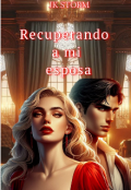 Portada del libro "Recuperando a mi esposa "