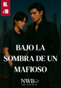 Portada del libro "Bajo la Sombra de un Mafioso "