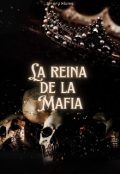 Portada del libro "La reina de la mafia"