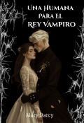 Portada del libro "Una Humana Para El Rey Vampiro"