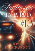 Portada del libro "Fantasías en la Ruta 13 "
