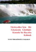 Portada del libro "Türkiyeliler İçin Bir Göçmenin Günlüğü: Kanada "