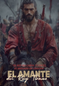 Portada del libro "El amante del rey tirano"