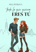 Portada del libro "Todo lo que quiero eres tú "