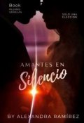 Portada del libro "Amantes en Silencio "