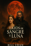 Portada del libro "Lazos De Sangre Y Luna "