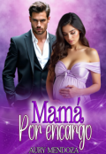 Portada del libro "Mamá Por Encargo"