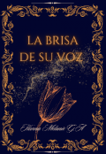 Portada del libro "La Brisa De Su Voz "