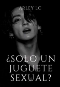 Portada del libro "¿solo Un Juguete Sexual? "