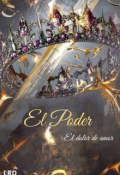 Portada del libro "El Poder, el dolor de amar"