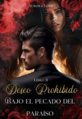 Portada del libro "Deseo Prohibido: Bajo el Pecado del Paraiso"