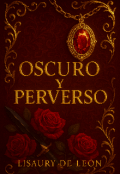 Portada del libro "Oscuro y Perverso"