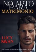 Portada del libro "No Apto Para Matrimonio"