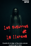 Portada del libro "Los Susurros De La Llorona"