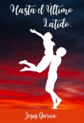 Portada del libro "Hasta el Último Latido."
