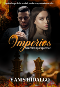Portada del libro "Imperios: Secretos Que Queman"