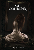 Portada del libro "Mi Condena"