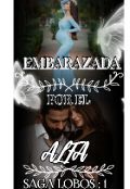 Portada del libro "Embarazada por el Alfa "