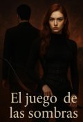 Portada del libro "El juego de las sombras "