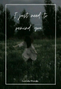 Portada del libro "I just need to remind you "