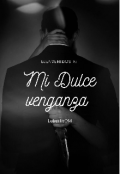 Portada del libro "Mi Dulce Venganza"