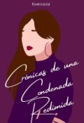 Portada del libro "Crónicas de una condenada redimida"