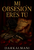Portada del libro "Mi Obsesión eres tú "