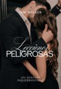 Portada del libro "Lecciones peligrosas"