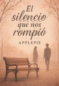 Portada del libro "El silencio que nos rompió"