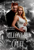 Portada del libro "Millonario Cruel "