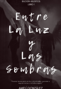 Portada del libro "Entre la Luz y las Sombras "