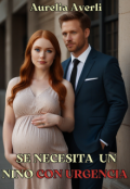 Portada del libro "Se Necesita un Niño con Urgencia"