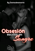 Portada del libro "Obsesión escrita en sangre "