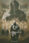 Portada del libro "Herejía - Jerusalén"