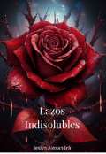 Portada del libro "Lazos Indisolubles "